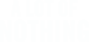 A Lot of Nothing